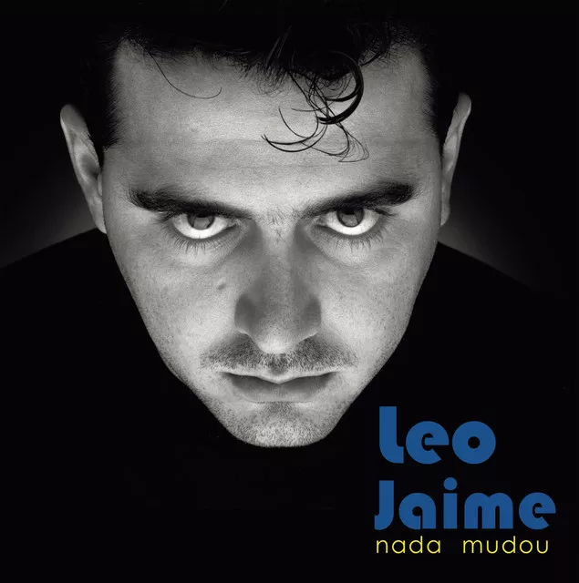 Léo Jaime - A Vida Não Presta